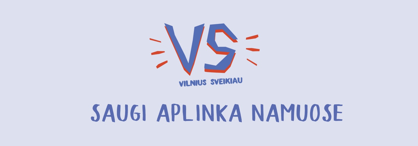 Saugi aplinka namuose